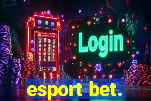 esport bet.